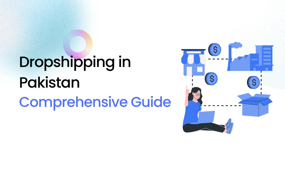 Dropshipping in Pakistan