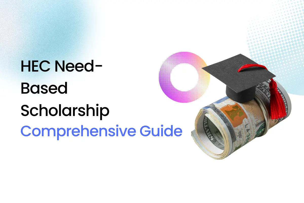HEC Need-Based Scholarship A Comprehensive Guide